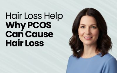Why PCOS Can Cause Hair Loss, And What You Can Do About It